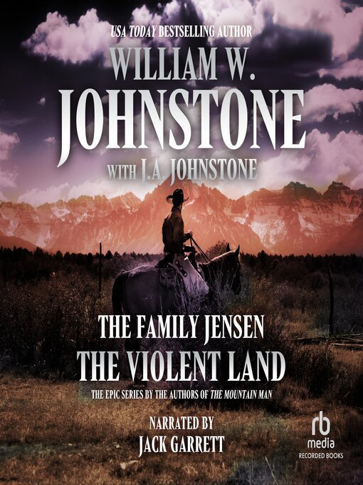 Title details for The Violent Land by William W. Johnstone - Available